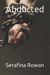 Abducted