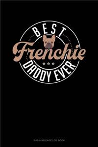Best Frenchie Daddy Ever