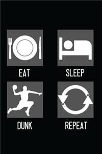 Eat, Sleep, Dunk, Repeat