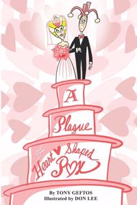 A Plague of Heart-Shaped Pox