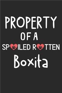 Property Of A Spoiled Rotten Boxita