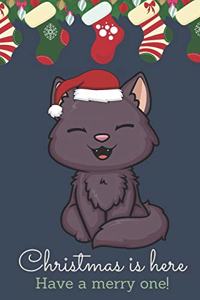 Christmas Is Here Have A Merry One