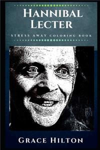 Hannibal Lecter Stress Away Coloring Book