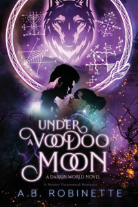 Under A Voodoo Moon