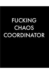 Fucking Chaos Coordinator