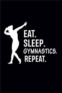 Eat Sleep Gymnastics Repeat