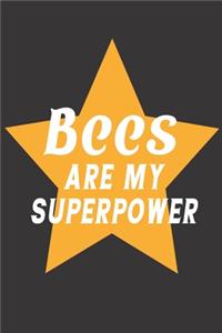 Bees Are My Superpower