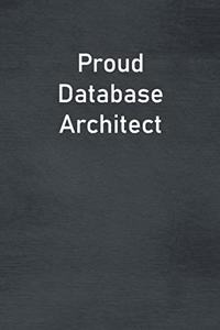 Proud Database Architect