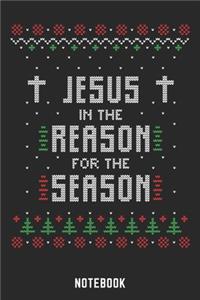 Jesus In The Reason of the Season Notebook