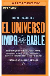 El Universo Improbable