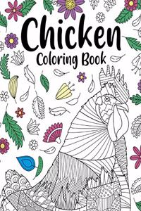 Chicken Coloring Book: Adult Coloring Book, Backyard Chicken Owner Gift, Floral Mandala Coloring Pages