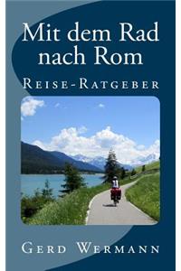 Mit dem Rad nach Rom
