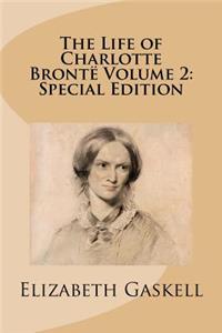 The Life of Charlotte Brontë Volume 2