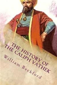 History of the Caliph Vathek