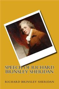 Speech of Richard Brinsley Sheridan