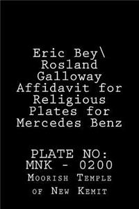 Eric Bey\ Rosland Galloway Affidavit for Religious Plates for Mercedes Benz