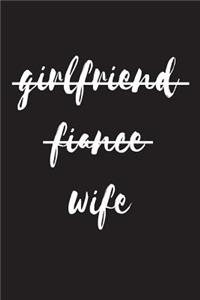 Girlfriend Fiance Wife