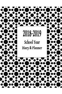 2018-2019 School Year Diary & Planner: 2018-2019 School Year Diary & Planner - Black Spots-1- 8.5x11 2018-19 School Year Diary-Planner. One Week to Two Pages - Monthly Calendars - Assignment Sheets - Class Schedules - Monthly Planning Sheets, Revis