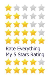 Rate Everything, My 5 Stars Rating