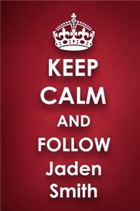 Keep Calm and Follow Jaden Smith