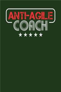 Anti-Agile Coach