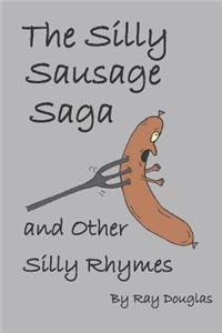 Silly Sausage Saga and Other Silly Rhymes