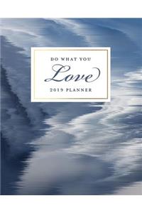 Do What You Love 2019 Planner
