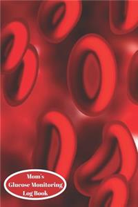 Mom's Glucose Monitoring Log Book