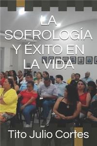 La Sofrología Y Éxito En La Vida