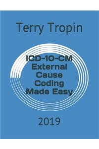 ICD-10-CM External Cause Coding Made Easy