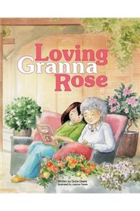 Loving Granna Rose