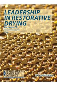 Leadership in Restorative Drying - 2014 Gold Edition