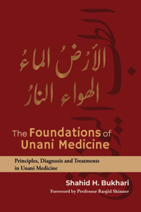 Foundations of Unani Medicine