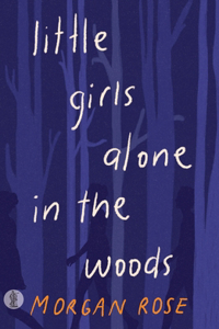 little girls alone in the woods