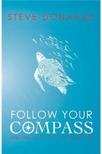 Follow Your Compass