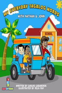 My Everyday Tagalog Words With Nathan & John