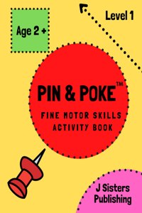 Pin & Poke Fine Motor Skills Activity Book Level 1