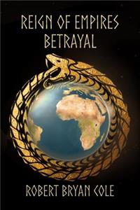 Reign of Empires - Betrayal