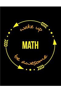 Wake Up Math Be Awesome Notebook for a Statistician, Blank Lined Journal