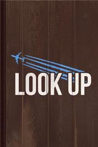 Look Up Chemtrails Journal Notebook