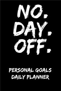 No. Day. Off.: Personal Goals Daily Planner