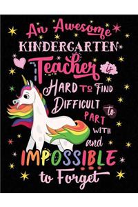 An Awesome Kindergarten Teacher Is Hard to Find Difficult to Part with and Impossible to Forget