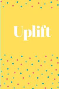 Uplift