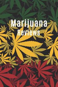 Marijuana Reviews