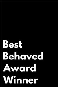 Best Behaved Award Winner
