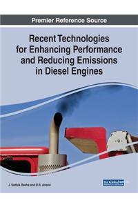 Recent Technologies for Enhancing Performance and Reducing Emissions in Diesel Engines