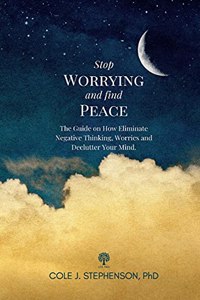Stop Worrying and Find Peace