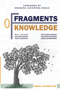 Fragments of Knowledge
