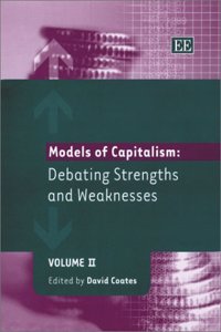 Models of Capitalism: Debating Strengths and Weaknesses