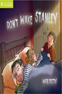 Don't Wake Stanley: 0 (QED Start Reading and Listening S.)
